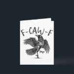 Schwarzer Schnitt, F-caw-f Funny Black Bird Karte<br><div class="desc">Schwarzer Schnitt,  F-caw-f Funny Black Bird</div>