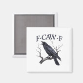 Schwarzer Schnitt, F-caw-f Funny Black Bird Magnet (Vorderseite/Rückseite)