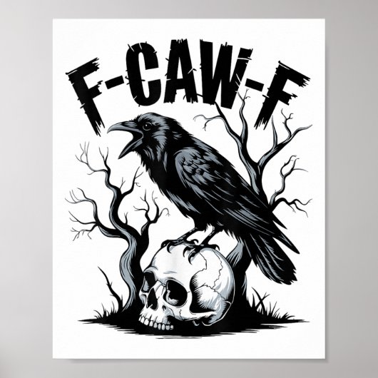 Schwarzer Schnitt, F-caw-f Funny Black Bird Poster (Vorne)