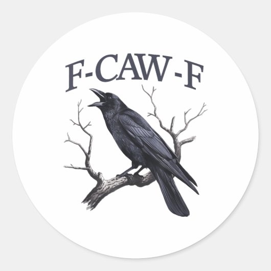 Schwarzer Schnitt, F-caw-f Funny Black Bird Runder Aufkleber (Vorderseite)