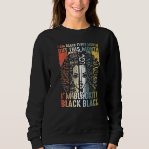 Schwarzer Schwärmer jeden Monat Schwarze Frauen Sc Sweatshirt