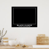 Schwarzer Spaß (Spaß) Funny Demotivational Poster (Küche)