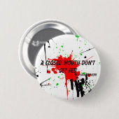 Schwarzer Sprichwort-Knopf Button (Vorne & Hinten)