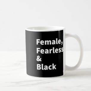 Schwarzer Stolz auf Frauen, die Angst haben und sc Kaffeetasse