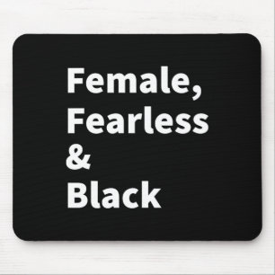 Schwarzer Stolz für Frauen Weiblich Furchtlos Und Mousepad