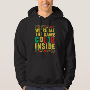 Schwarzer Stolz sind wir alle gleich farbig innen Hoodie