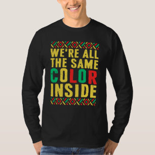 Schwarzer Stolz sind wir alle gleich farbig innen T-Shirt