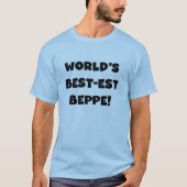 Schwarzer Text Beste Beppe T - Shirt und Geschenke (Vorderseite)