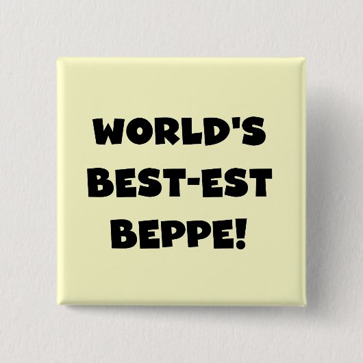 Schwarzer Text Beste Beppe T - Shirt und Geschenke Button (Vorderseite)