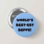 Schwarzer Text Beste Beppe T - Shirt und Geschenke Button (Vorne & Hinten)