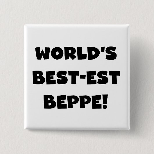 Schwarzer Text Beste Beppe T - Shirt und Geschenke Button (Vorderseite)
