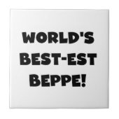 Schwarzer Text Beste Beppe T - Shirt und Geschenke Fliese (Vorderseite)