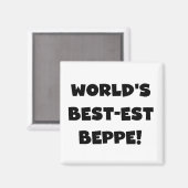 Schwarzer Text Beste Beppe T - Shirt und Geschenke Magnet (Vorderseite/Rückseite)