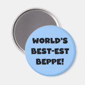 Schwarzer Text Beste Beppe T - Shirt und Geschenke Magnet (Vorderseite/Rückseite)