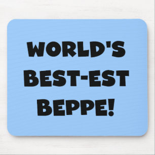 Schwarzer Text Beste Beppe T - Shirt und Geschenke Mousepad