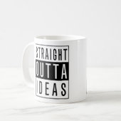 Schwarzer Text Design-Funny Straight Outta Ideen Kaffeetasse (Vorderseite Links)