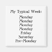 Schwarzer und weißer Büro Humor Magnet (Vorne)