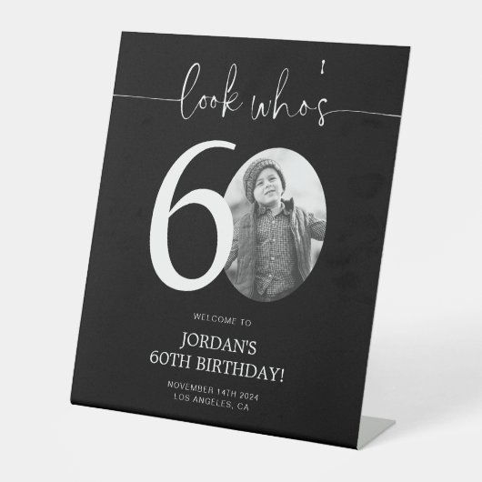 Schwarzes 60. Geburtstag Begrüßungszeichen | Schau Sockelschild (Vorderseite)