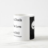 Schwarzes als Todesbonbon als Liebe heiß als Hölle Kaffeetasse (Mittel)