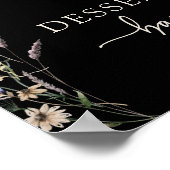 Schwarzes Boho-Blumen-Dessertposter Poster (Ecke)