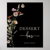 Schwarzes Boho-Blumen-Dessertposter Poster (Vorne)