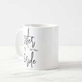 Schwarzes Brautschwestern-Hochzeitsskript Kaffee Kaffeetasse (Vorderseite Links)
