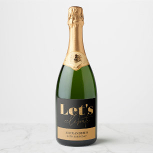 Schwarzes Chic Gold, lasst uns Geburtstag feiern  Schaumweinetikett