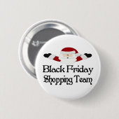 Schwarzes Freitag-Einkaufsteam Button (Vorne & Hinten)