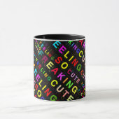 Schwarzes "Gefühl so kalt Niedlich" Textmuster Tasse (Zentrum)