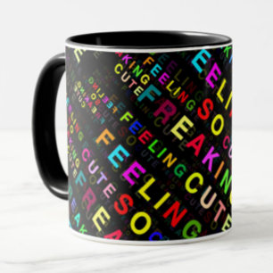 Schwarzes "Gefühl so kalt Niedlich" Textmuster Tasse