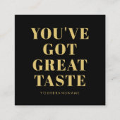 Schwarzes Gold, das Sie got haben, vielen Dank Quadratische Visitenkarte (Vorderseite)