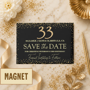 Schwarzes Gold Glitter 33. Geburtstag Save the Dat Magnet