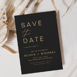 Schwarzes Gold Save the Date Elegantes Minimalisti<br><div class="desc">Hochzeit Elegantes Schwarz und Gold Speichern Sie die Datumskarten. Die Save the Date-Karten enthalten eine moderne,  handgeschriebene,  kursive Schriftzeichen-Typografie,  die elegant,  einfach und modern nach einem einfachen Hochzeitstag-Fest zu verwenden sind.</div>