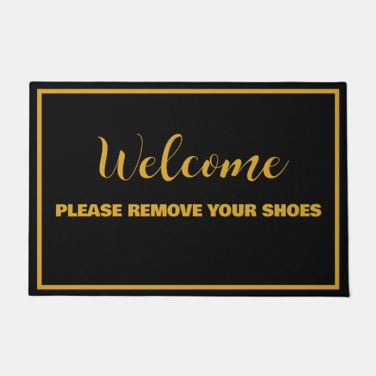 Schwarzes Gold Willkommen Bitte entfernen Sie Ihre Fußmatte (Vorderseite)