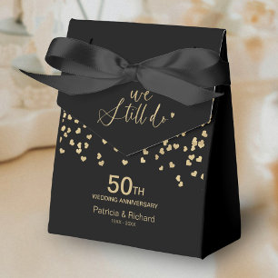 Schwarzes Gold Wir machen immer noch Hochzeit Jubi Geschenkschachtel