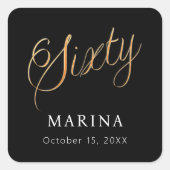 Schwarzes Goldnamensskript 60. Geburtstag Quadratischer Aufkleber (Vorderseite)