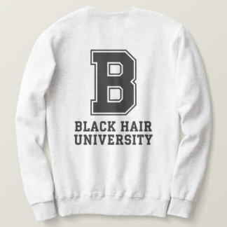 Schwarzes Haar College-Brief benutzerdefinierter S Sweatshirt