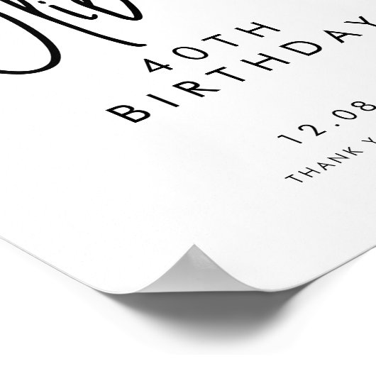 Schwarzes handgeschriebenes Skript 40. Geburtstag  Poster (Ecke)