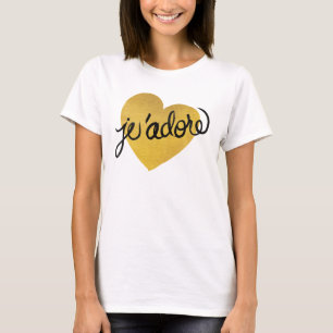 Schwarzes J'adore Zitat-  u. Goldherz T-Shirt
