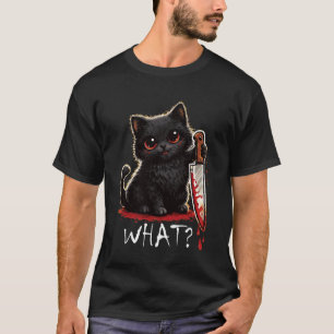 Schwarzes Kätzchen Was Katze Süß Gruseliger Humor T-Shirt