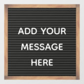 Schwarzes Letterboard in Frame Custom Message Fensteraufkleber (Blatt)