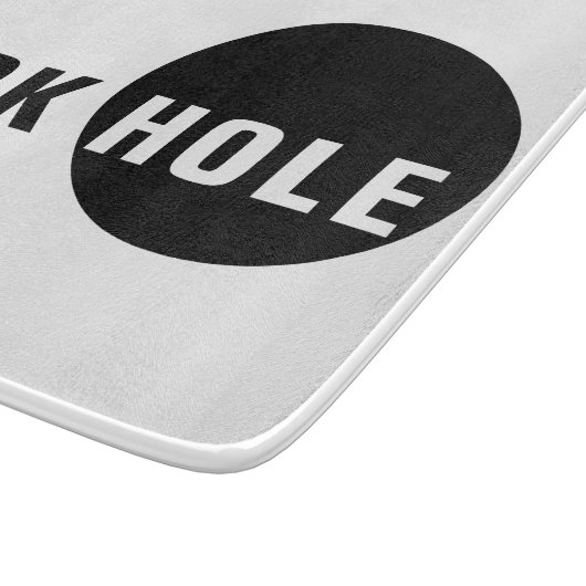 Schwarzes Loch Schneidebrett (Ecke)