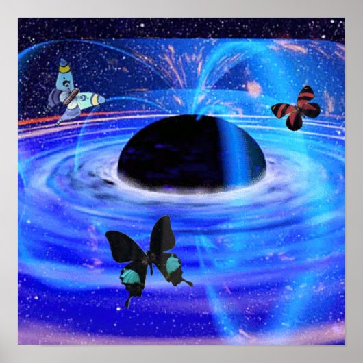 Schwarzes Loch und Schmetterlinge Poster (Vorne)