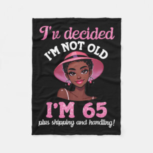 Schwarzes Mädchen Ich bin nicht alt 65 Jahre alt p Fleecedecke
