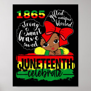 Schwarzes Mädchen Juneteenth 1865 Unabhängigkeit f Poster