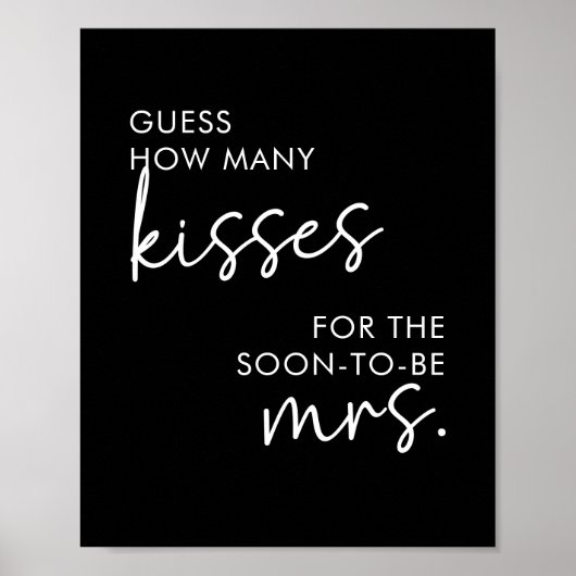 Schwarzes Minimalistisches Skript Wie viele Kisses Poster (Vorne)