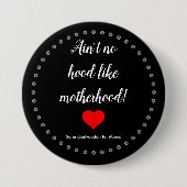 Schwarzes Mutterschafts-Button Button (Vorderseite)