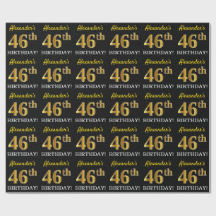 Schwarzes, nachgemachtes Gold "46. GEBURTSTAG " Geschenkpapier