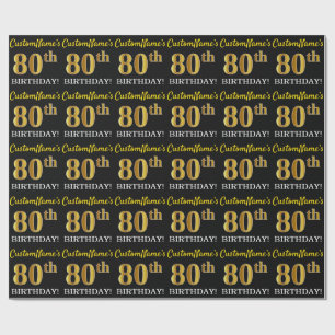 Schwarzes, nachgemachtes Gold "80. GEBURTSTAG " Geschenkpapier