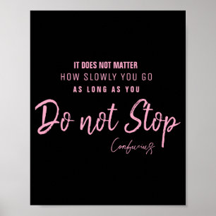 Schwarzes Nk Motivationszitat Konfuzius Nicht Aufh Poster